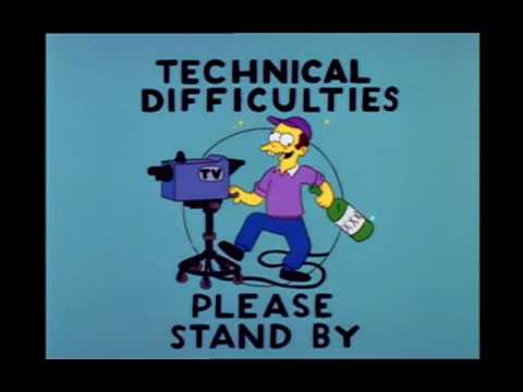 Technical Difficulties