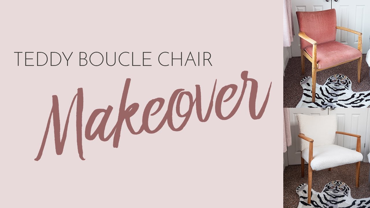 TEDDY BOUCLE CHAIR UPHOLSTERY MAKEOVER Old chair restored