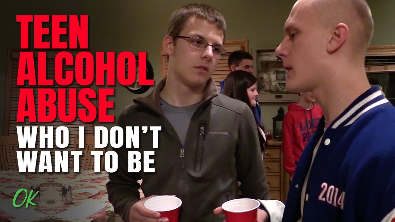 Teen Alcohol Abuse - Who I Don't Want to Be