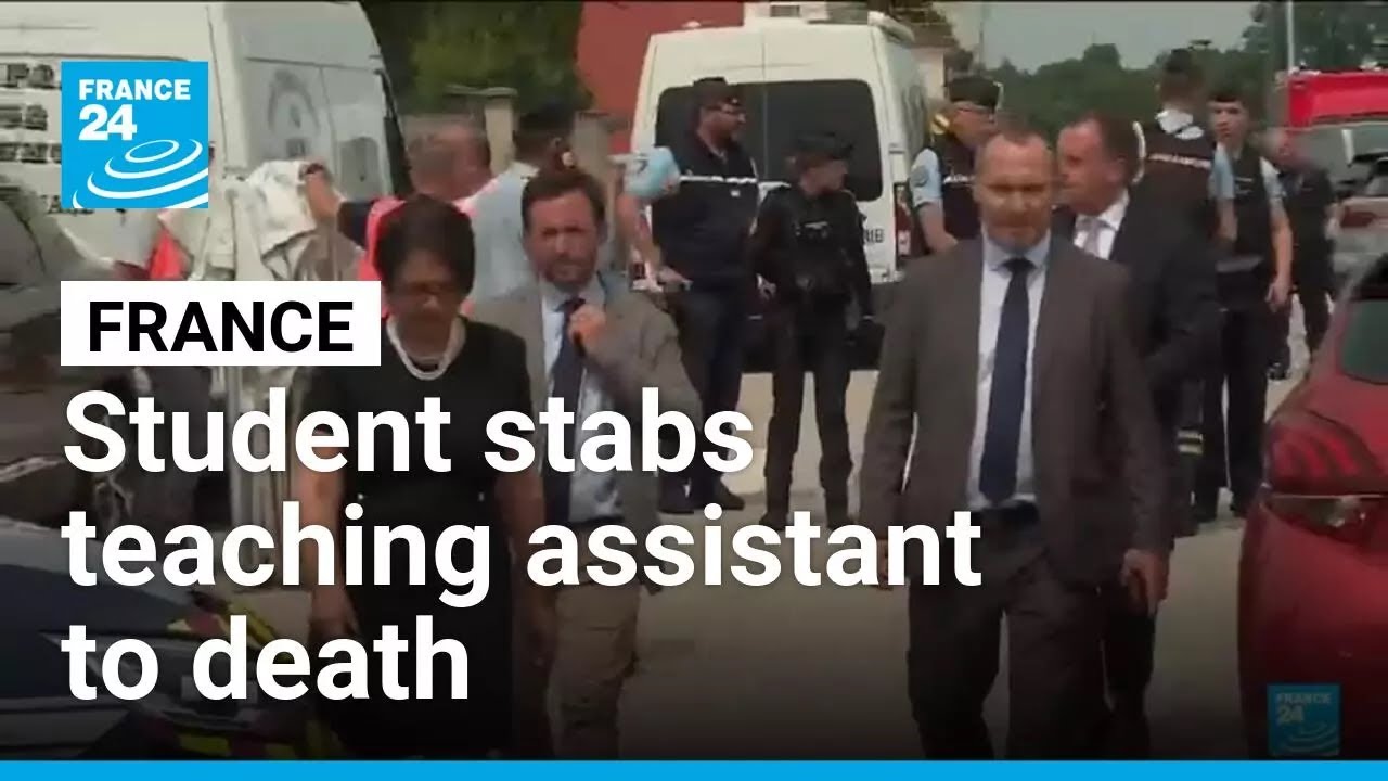 Teenage student stabs teaching assistant to death at French school • FRANCE 24 English