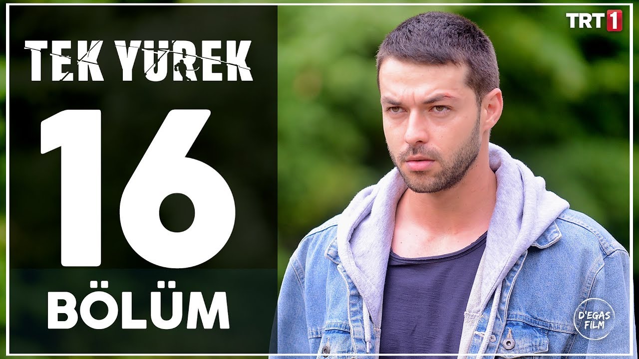 Tek Yürek 16. Bölüm