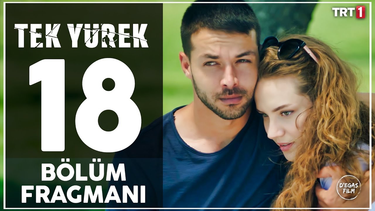 Tek Yürek 18. Bölüm Fragmanı