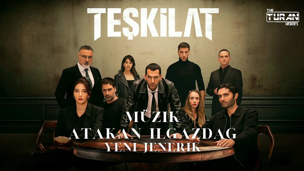 Teşkilat - Yeni Jenerik Müziği