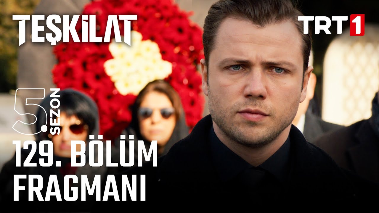 Teşkilat 129. Bölüm Fragmanı @trt1