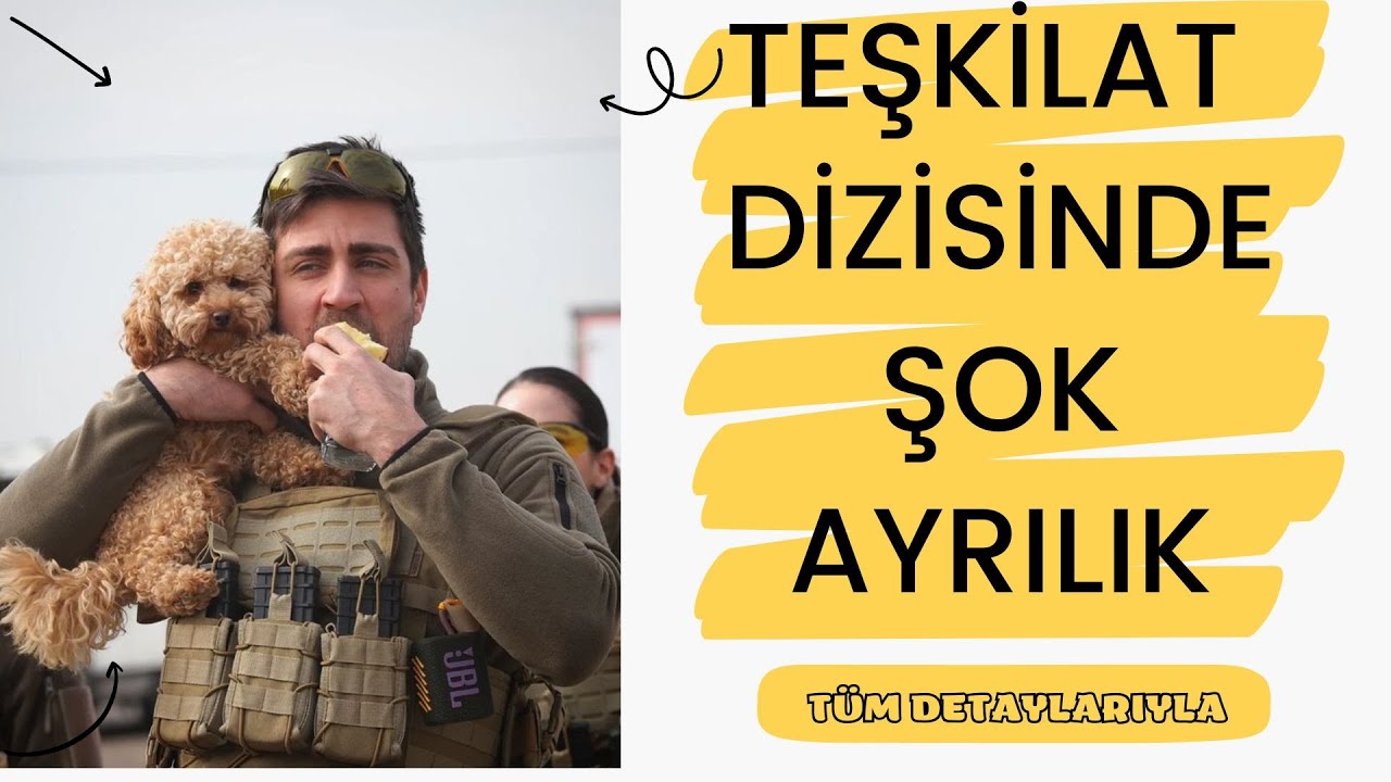 Teşkilat Dizisinde ŞOK Ayrılık mı oluyor ! TÜM HABERLERİ.