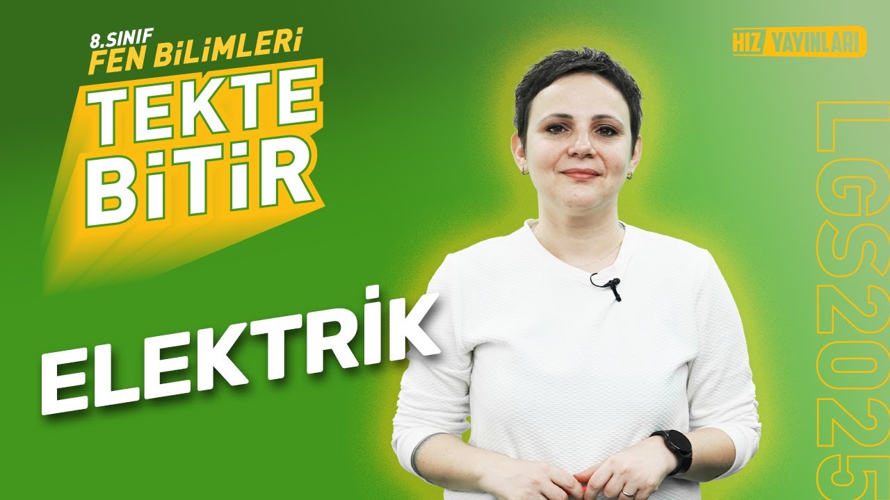 TEKTE BİTİR - LGS 2025: 8. Sınıf Fen Bilimleri : Elektrik