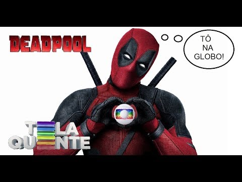 Tela Quente • Deadpool (2016) (14/05/2018) #1