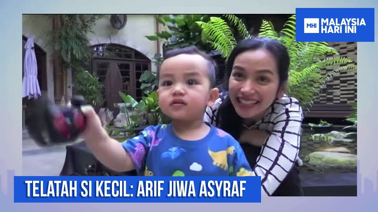 Telatah si kecil: Arif Jiwa Asyraf | MHI (23 Oktober 2018)