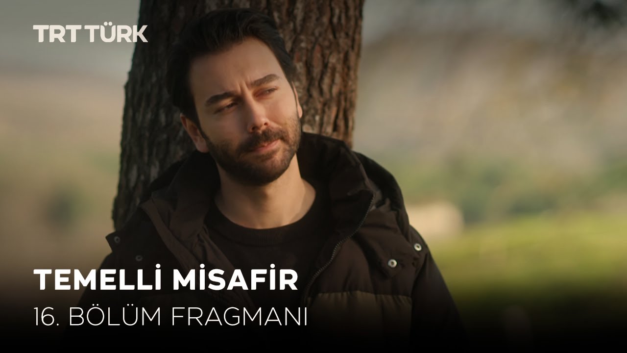 Temelli Misafir 16. Bölüm Fragmanı (Yeni Bölüm)
