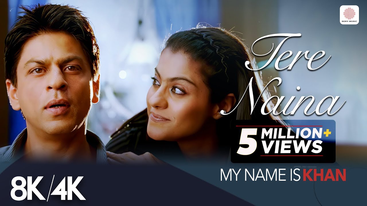 Tere Naina -  8K/4K Music Video | Shahrukh Khan | Kajol | My Name is Khan | Shafqat Amanat Ali