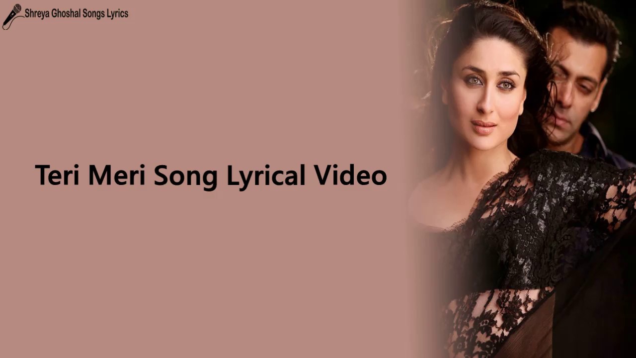 Teri Meri Prem Kahani Song | Lyrical Video | Bodyguard