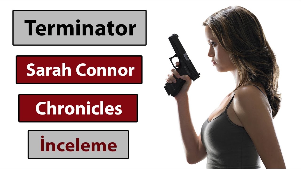 Terminator The Sarah Connor Chronicles Analizi