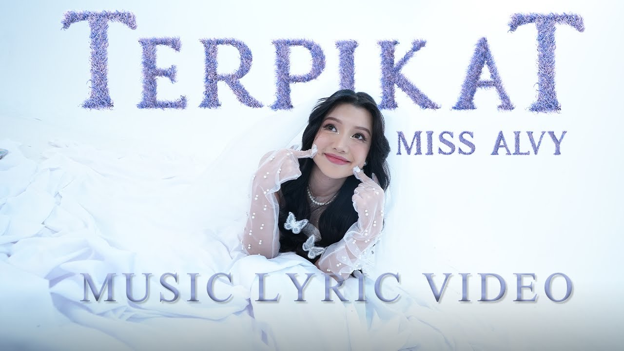 Terpikat - Miss Alvy (Official Lyric Video)