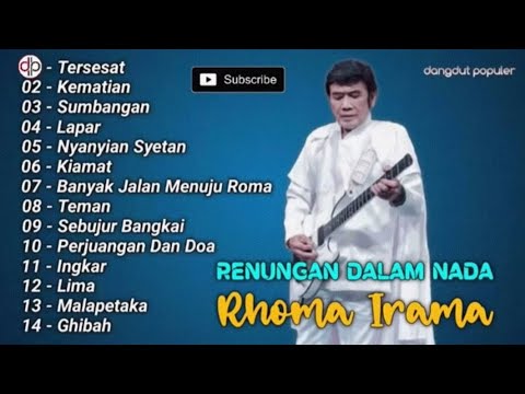 TERPOPULER Renungan Dalam Nada ||RHOMA IRAMA||