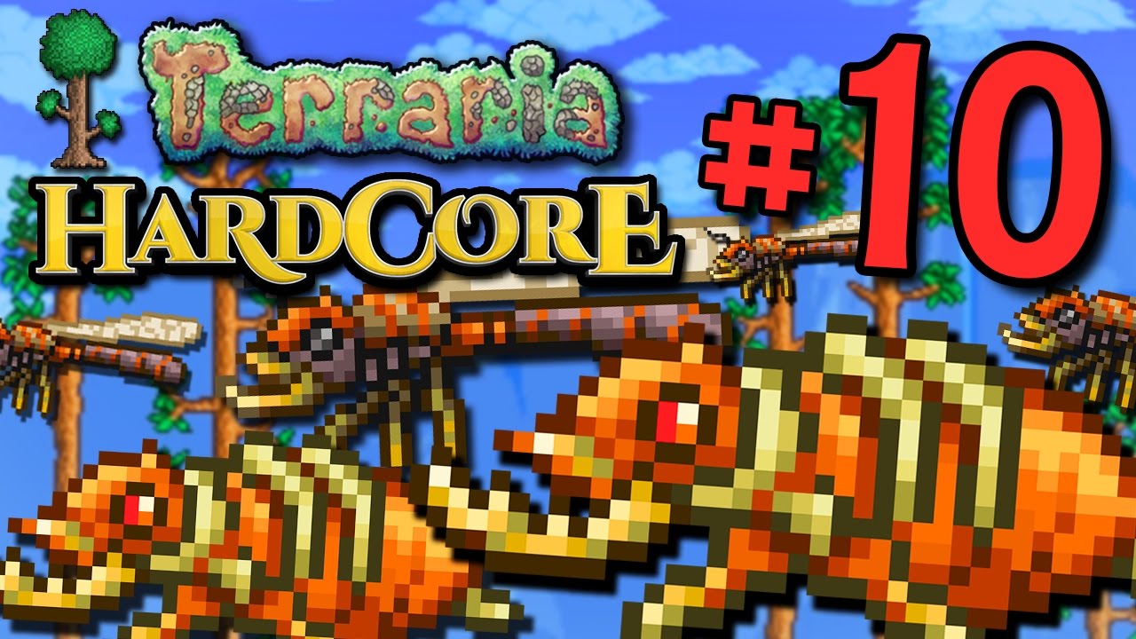 Terraria HC #3! - Part 10 (THINGS GET REAL!)