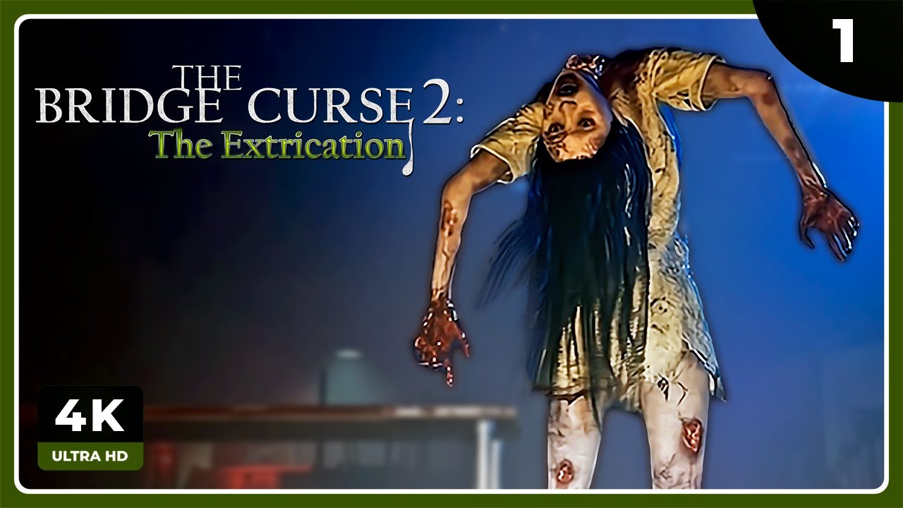 TERROR ASIÁTICO MUY MAL-ROLLERO || THE BRIDGE CURSE 2: THE EXTRICATION Gameplay Español