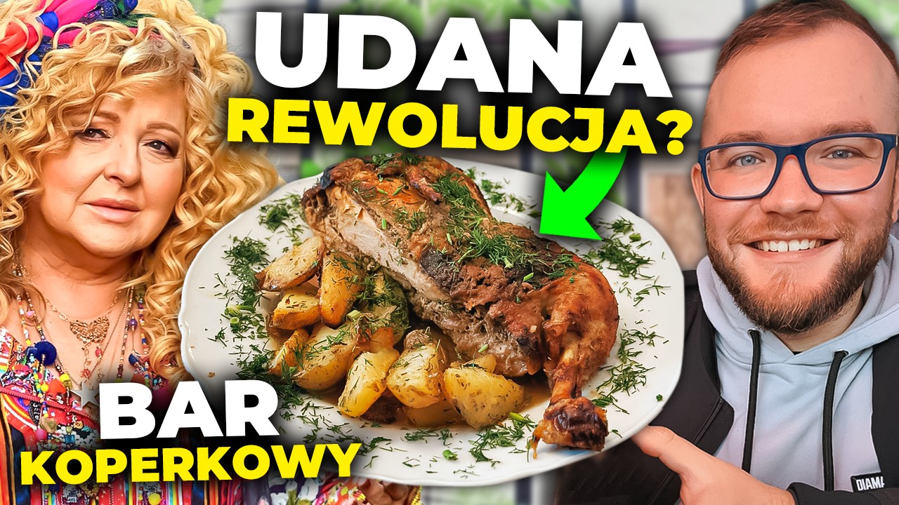 TEST RESTAURACJI po Kuchennych Rewolucjach Magdy Gessler: Bar Koperkowy (Warszawa) | GASTRO VLOG