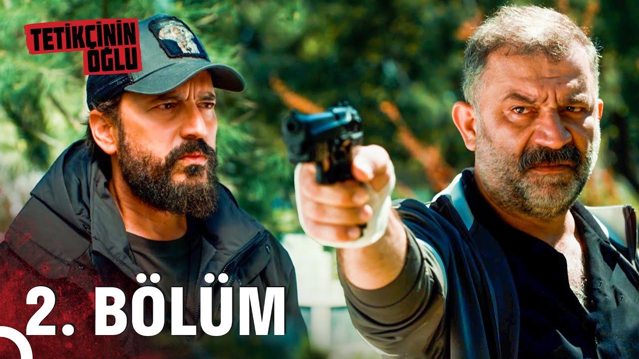 Tetikçinin Oğlu 2. Bölüm