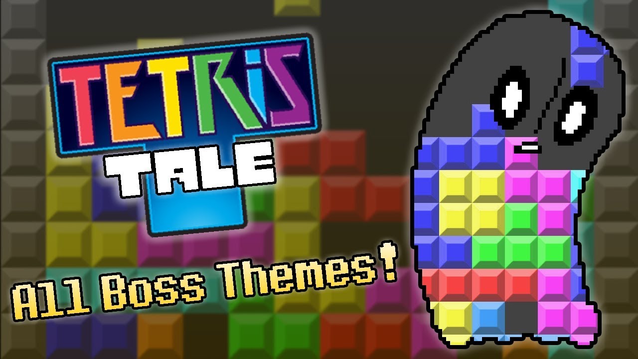 [TetrisTale AU] All Boss Themes!