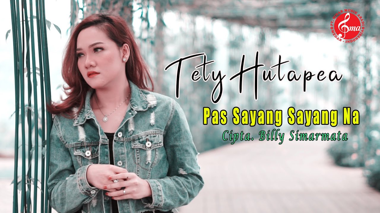 Tety Hutapea - Pas Sayang Sayang Na (Official Music Video)