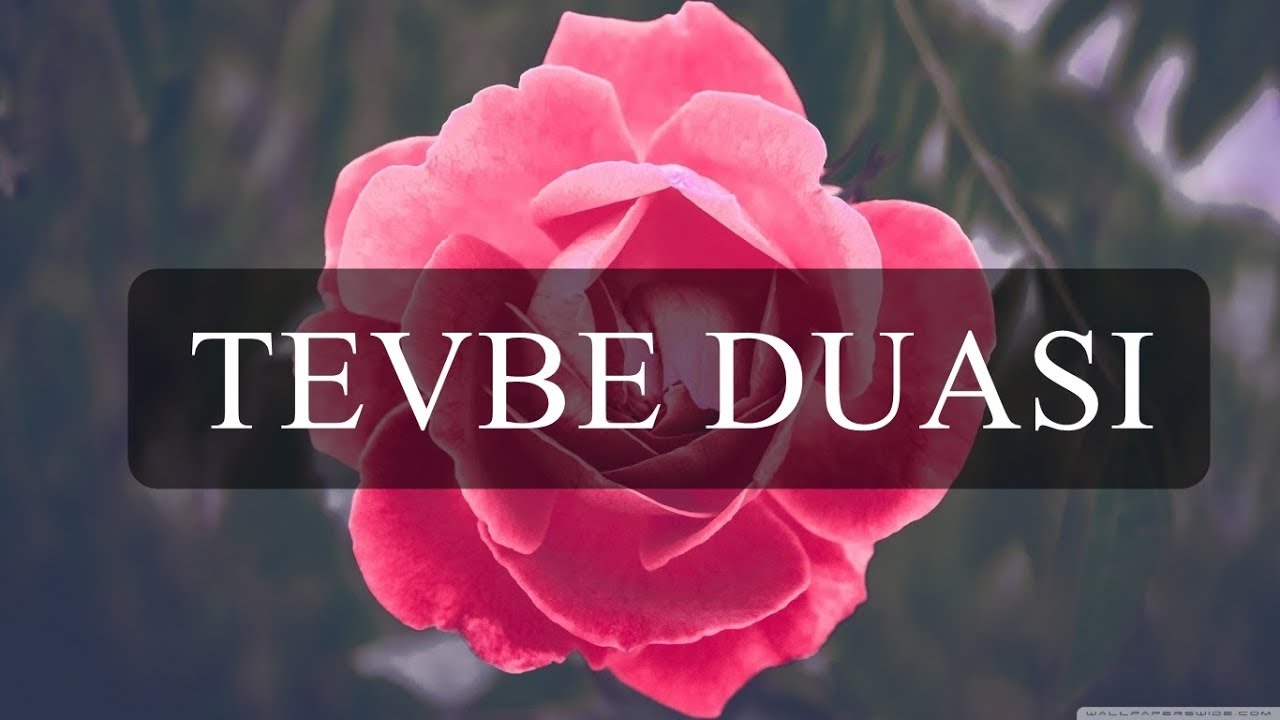 Tevbe, İstiğfar Duası