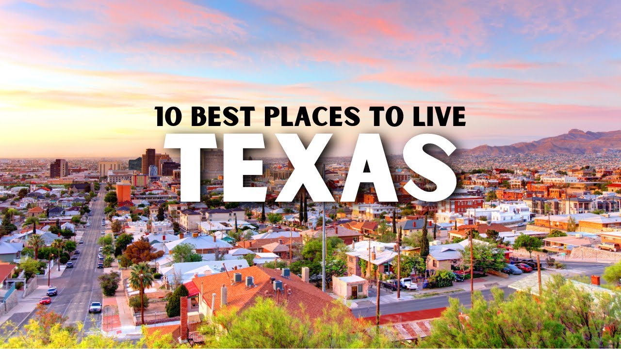 Texas Living Guide - 10 Best Places to Live in Texas 2025