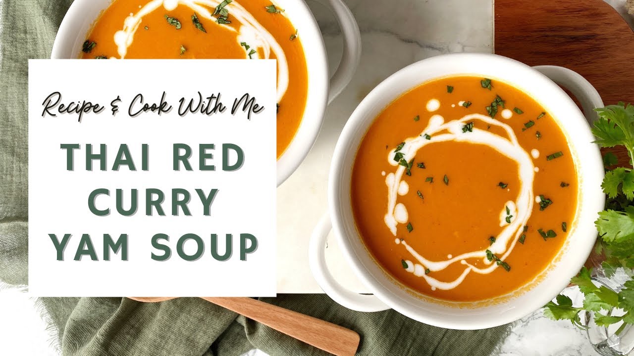 Thai Red Curry Yam Soup 🌶🥣 | RECIPE & COOK WITH ME