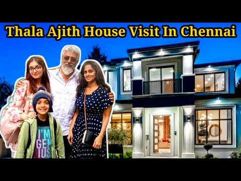 Thala Ajith House Visit in Chennai | Ajith House in Chennai | Ajith House Tour | #ajithhouse