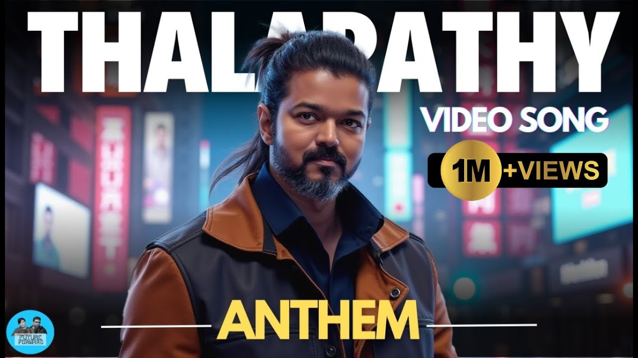 THALAPATHY ANTHEM | THALAPATHY VIJAY | AI-GENERATED SONG AND VIDEO | TAMIL