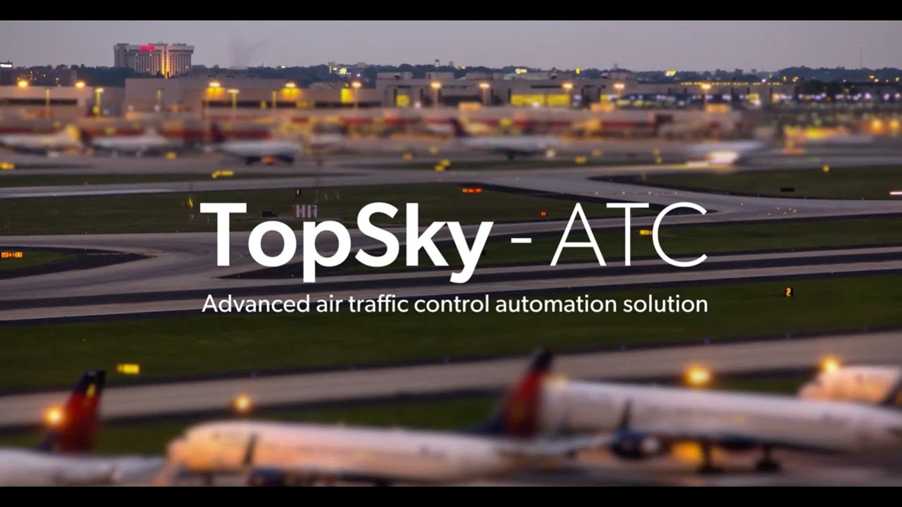 Thales TopSky - ATC, the world's most advanced ATC automation solution