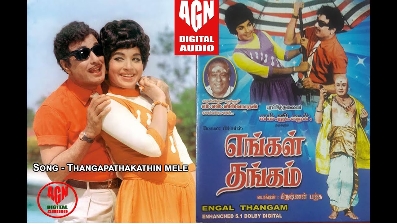 Thangapathakathin mele - Engal Thangam