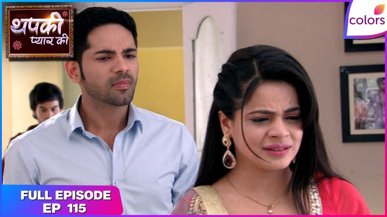 Thapki Pyar Ki | Full Episode Ep. 115 | Vasundhara makes Dhruv jealous | Colors TV