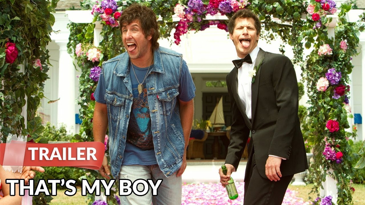 That's My Boy (2012) Trailer HD | Adam Sandler | Andy Samberg