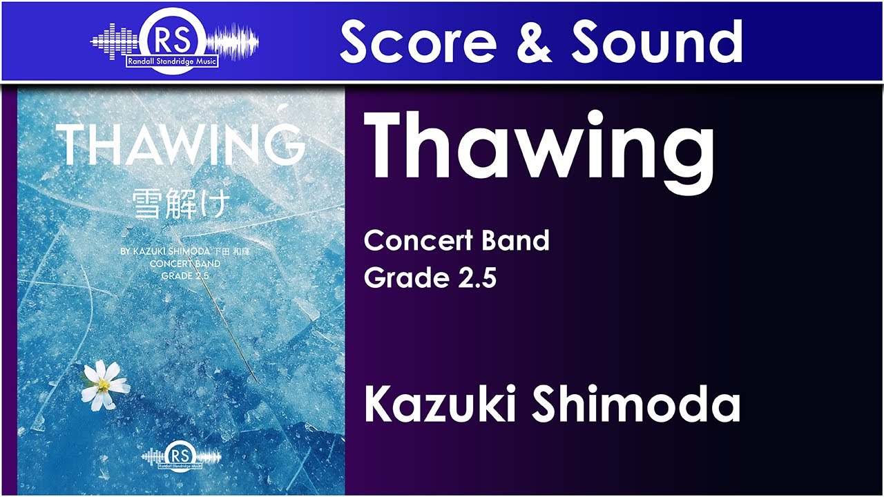 Thawing - Kazuki Shimoda (Concert Band, Grade 2.5)