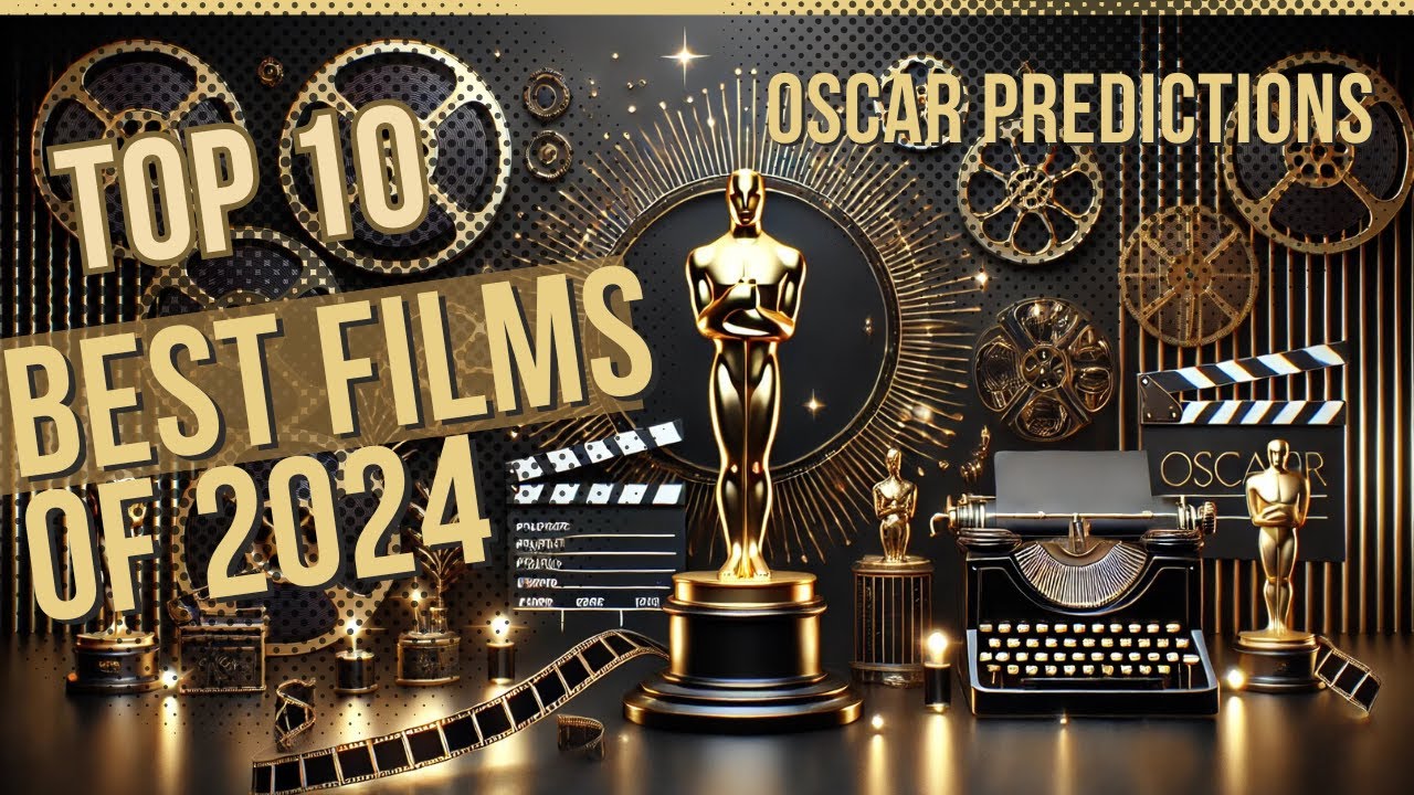 The 10 best film nominations of 2024 - Oscar predictions - Academy Awards 2025 #trailer #movie