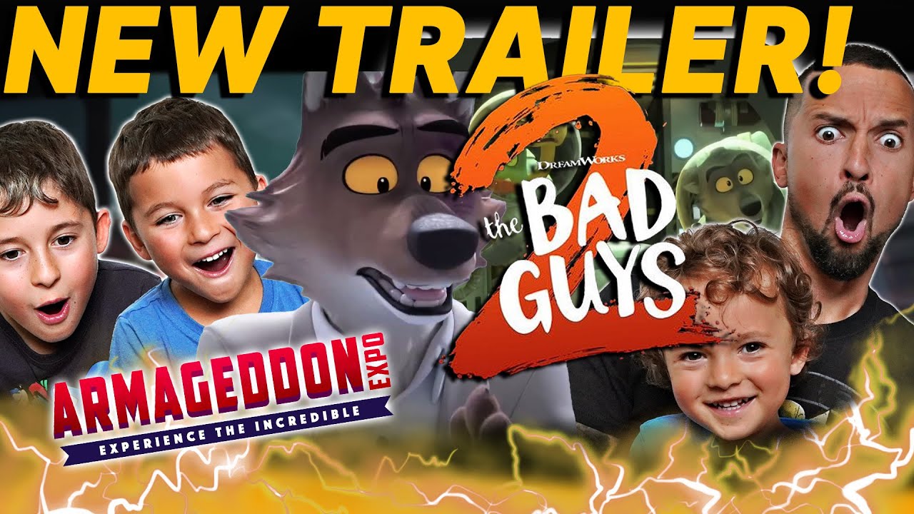 THE BAD GUYS 2 | OFFICIAL TRAILER 2 REACTION! ARMAGEDDON EXPO Sam Rockwell Craig Robinson Dreamworks