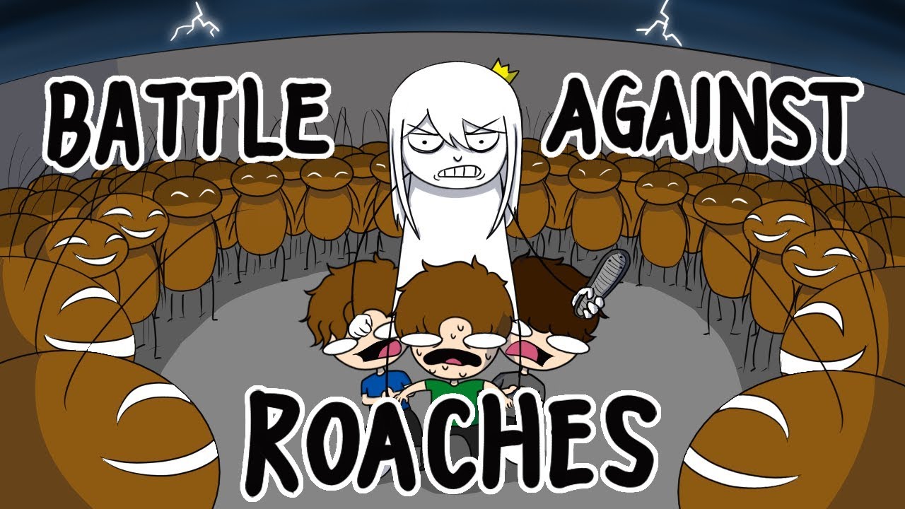 The Battle Against Cockroaches (Ft. Tabbes)