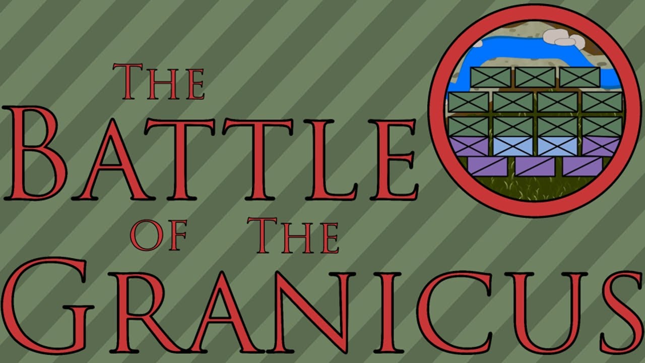 The Battle of the Granicus (334 B.C.E.)