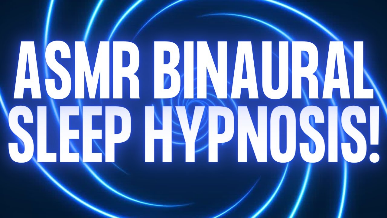 THE BEST ASMR SLEEP HYPNOSIS! (Binaural Audio Hypnosis for Better and Faster Sleep)