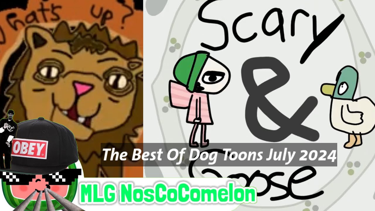 The Best Of Dog Toons July 2024 (feat. Dog Toons) | MLG NosCoComelon