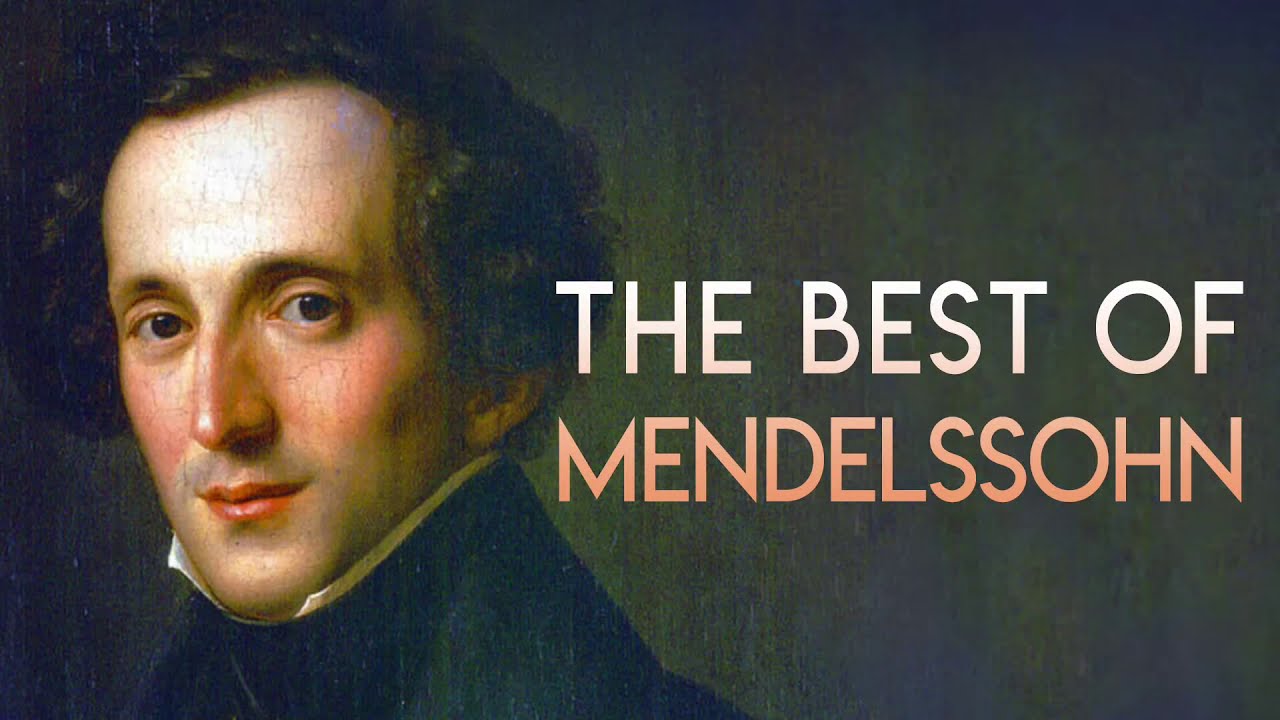 The Best of Mendelssohn