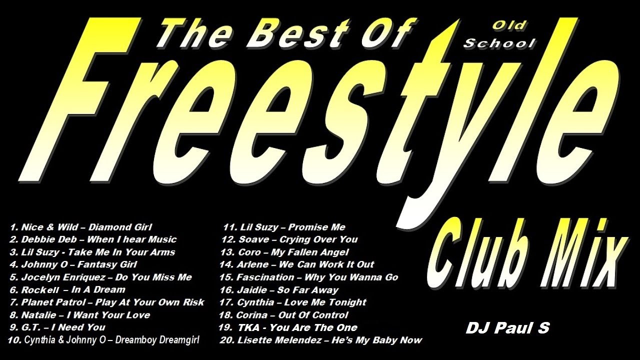 The Best Of Old School Freestyle - (DJ Paul S)