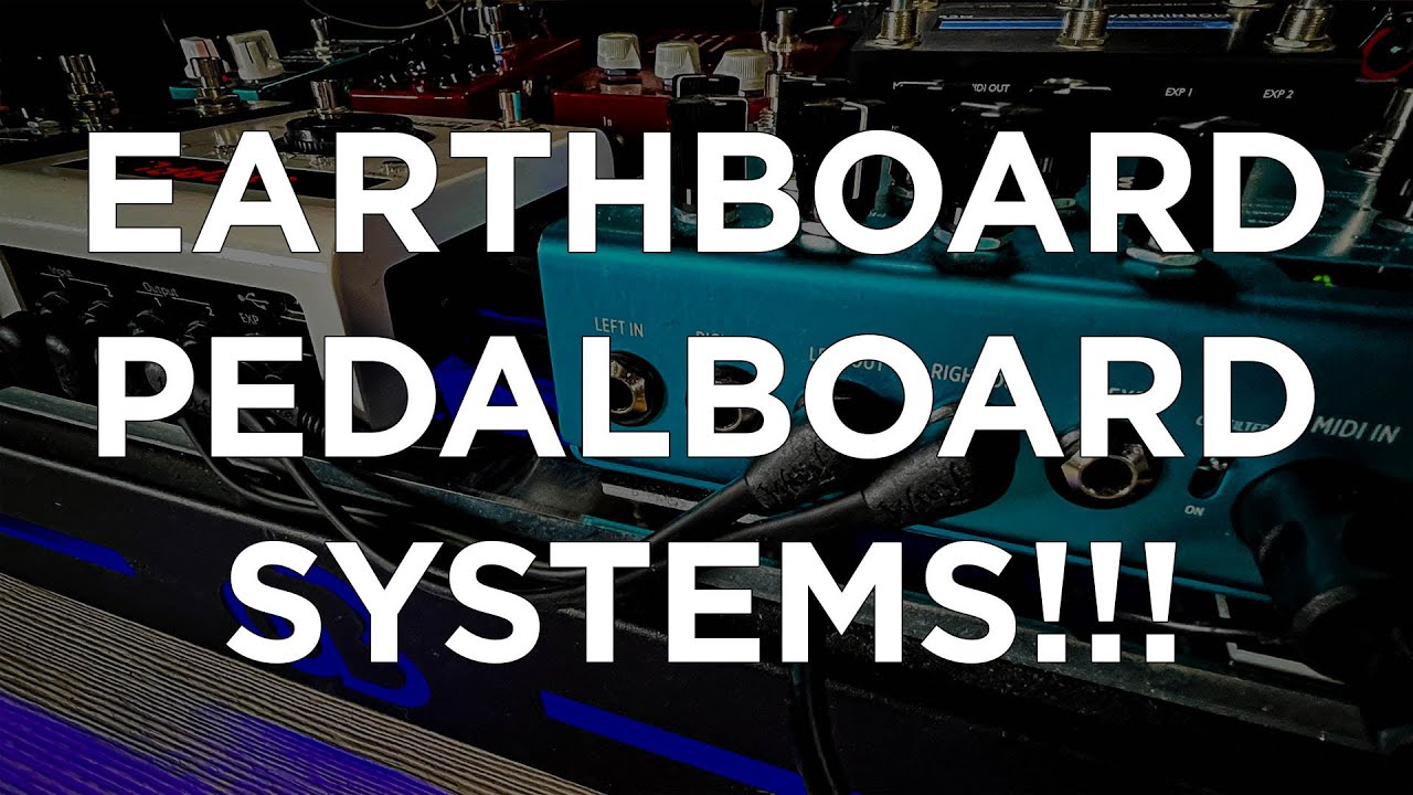 The Best Pedalboard? // Tired of pedalboard spaghetti? The #Earthboard is a #GameChanger