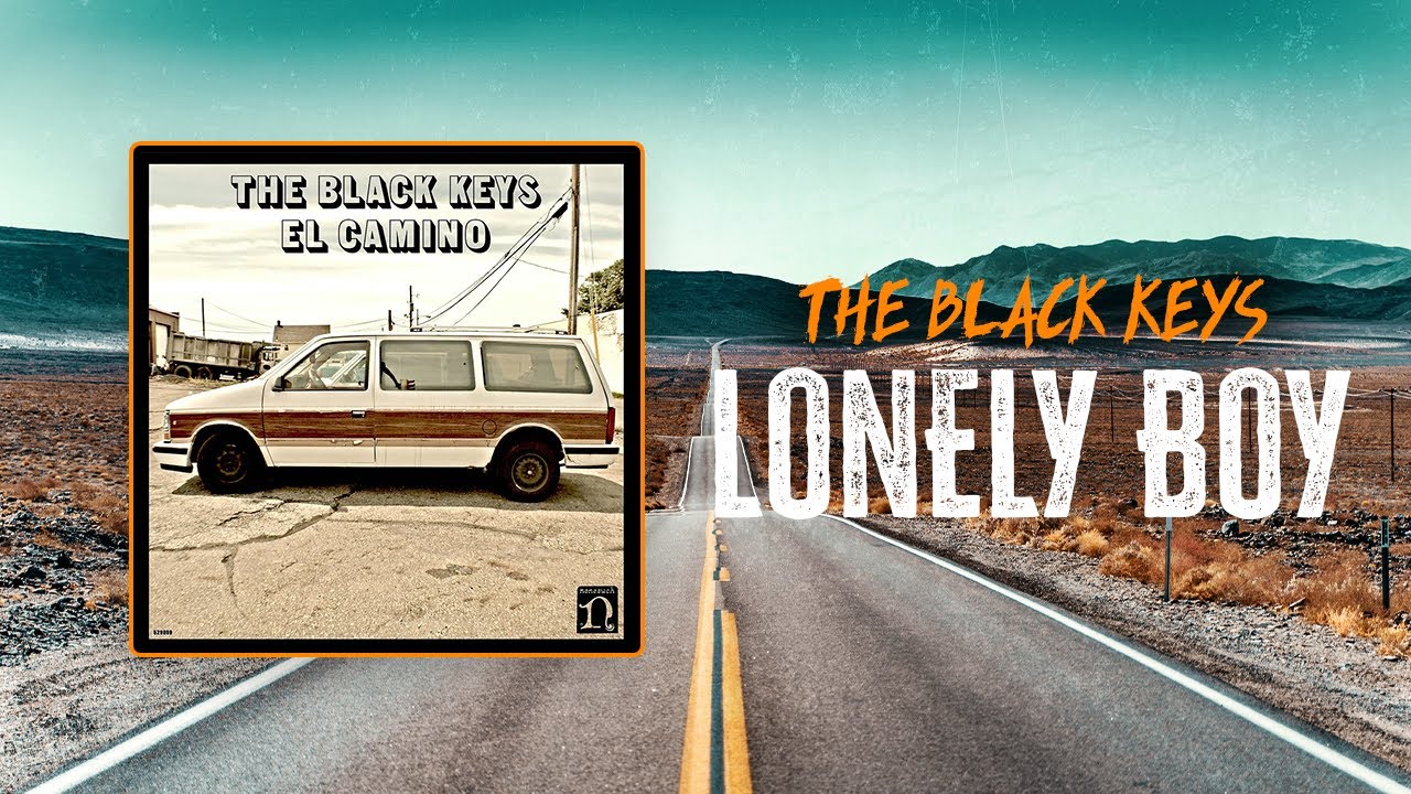 The Black Keys - Lonely Boy | Lyrics