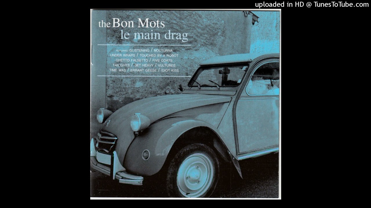 The Bon Mots - Five Coats