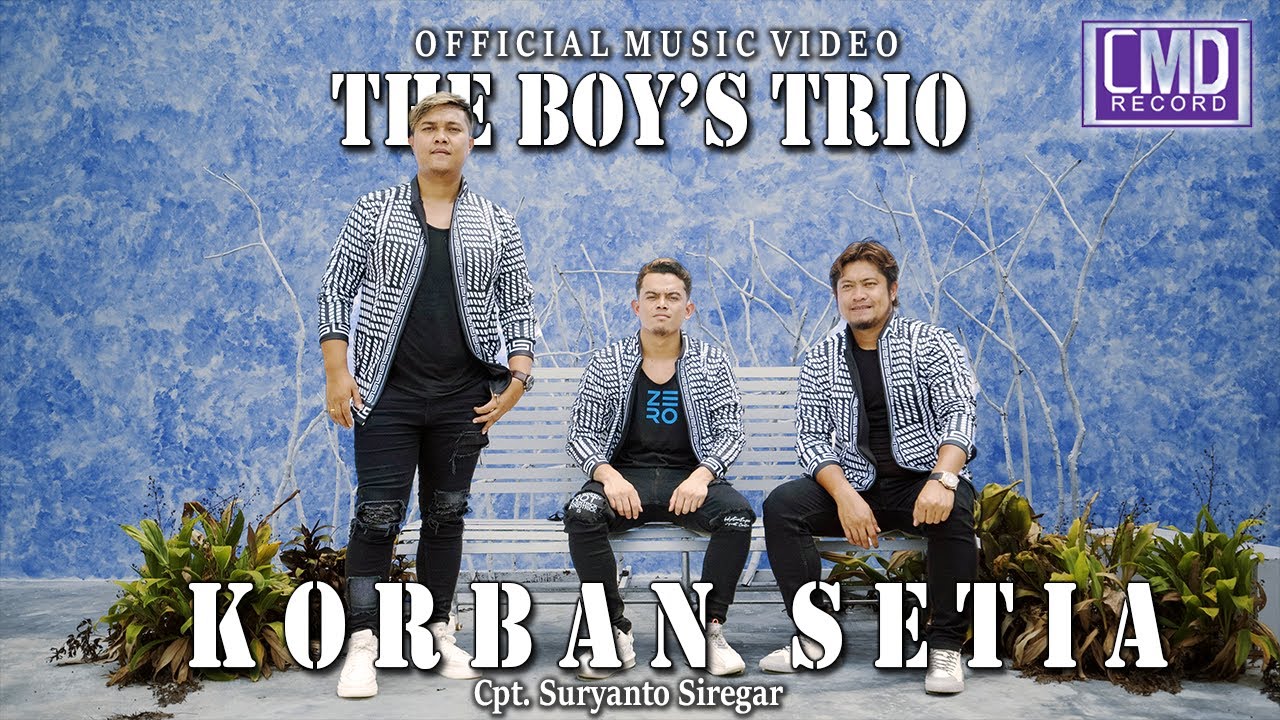 The Boys Trio - Korban Setia | Lagu Batak (Official Music Video)