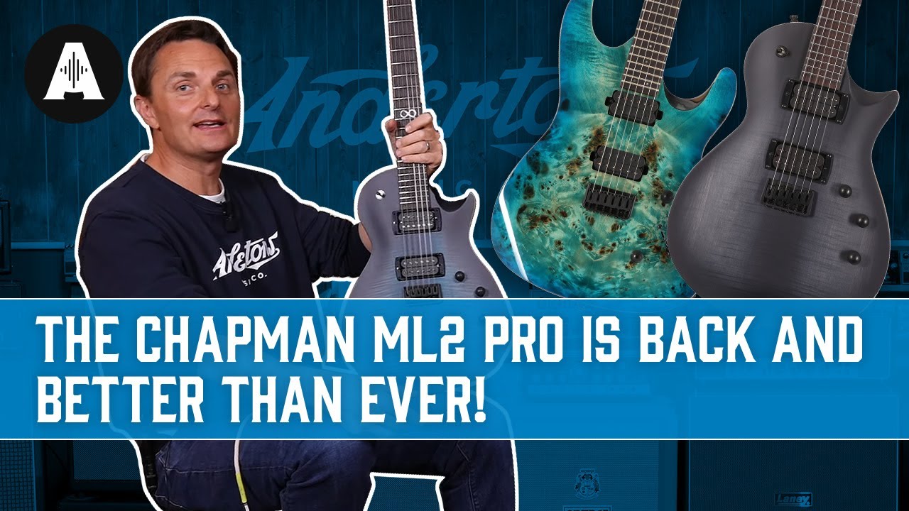 The Chapman ML2 Pro Is Back and Better than Ever! - The Single Cut Guitar Reimagined