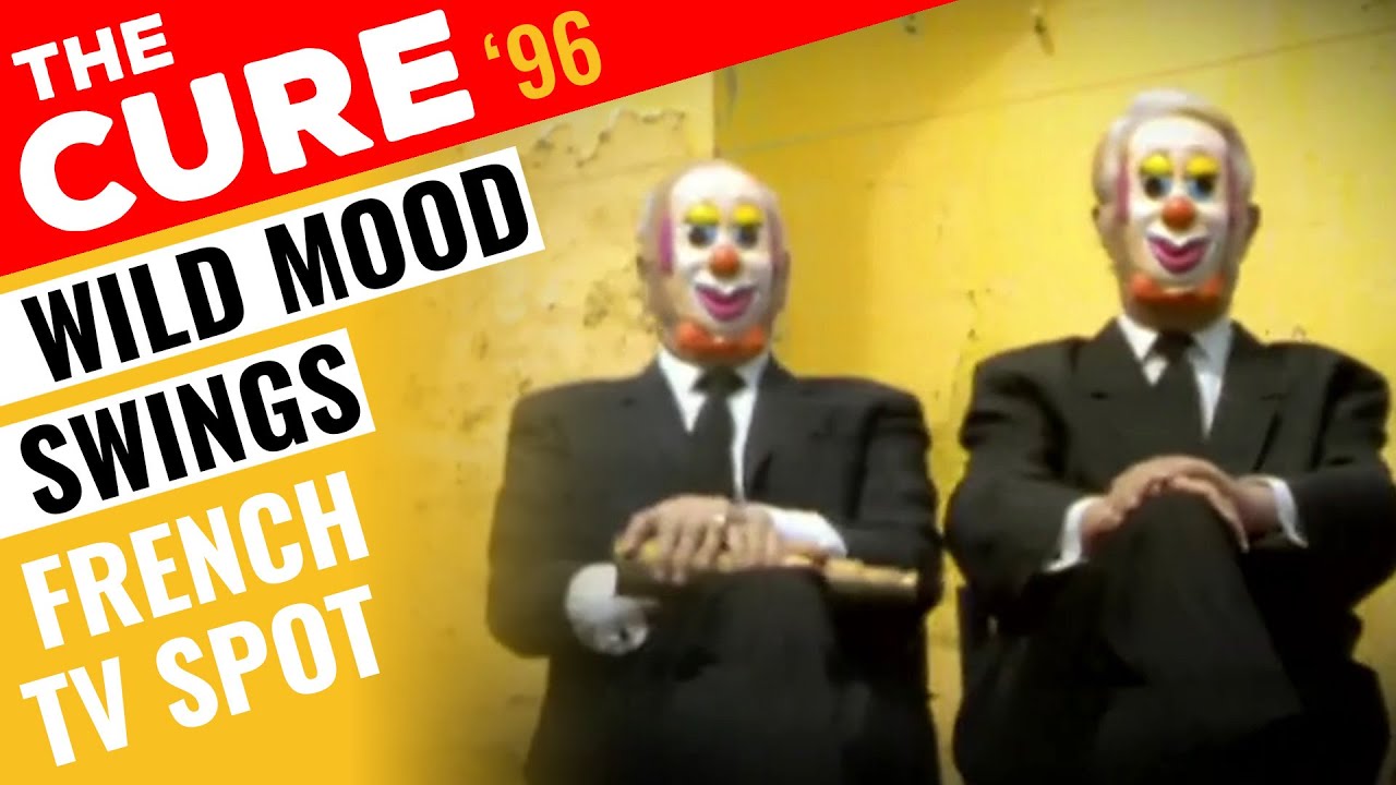 The Cure 'Wild Mood Swings' French TV Commercial | 1996 🇫🇷