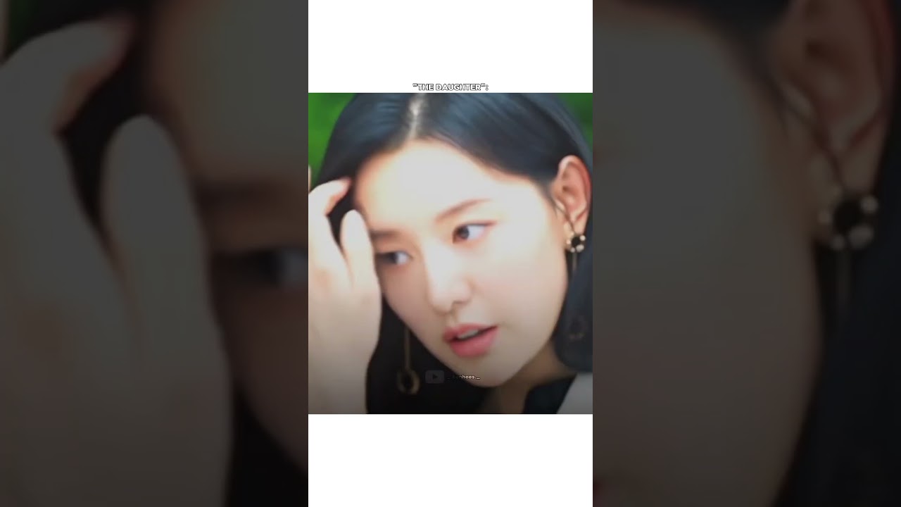 The daughter and...#kdrama #true #relatable #attitude #viral #mydemon #shorts