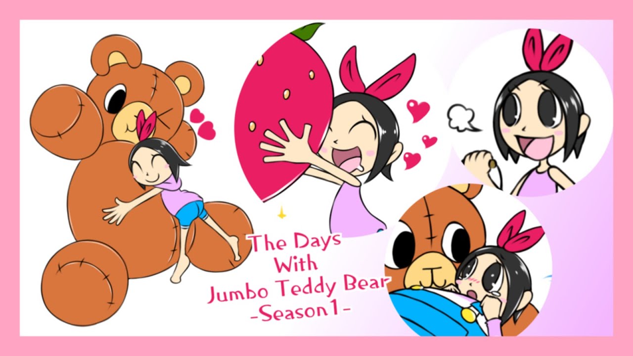 The Days With Jumbo Teddy Bear -Season1- (compilation +α)